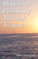 Hope and Possibility Through Trauma 145387707X Book Cover