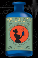 Dr. Euler's Fabulous Formula: Cures Many Mathematical Ills 0691118221 Book Cover