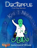 Doctorpus - First Day Nerves 099289686X Book Cover