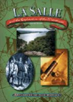 LA Salle and the Exploration of the Mississippi 0791059529 Book Cover