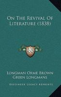 On The Revival Of Literature 1104359626 Book Cover