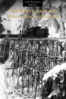 The White Pass and Yukon Route Railway 0968195520 Book Cover