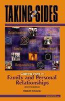 Taking Sides: Clashing Views in Family and Personal Relationships (Taking Sides: Clashing Views on Controversial Issues in Family and Personal Relationships) 0073397148 Book Cover