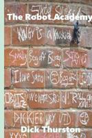 the robot academy 1974152715 Book Cover