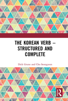 The Korean Verb - Structured and Complete 0367266350 Book Cover