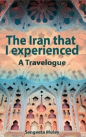 The Iran that I experienced 1838039473 Book Cover