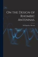 On the Design of Rhombic Antennas. 1013885627 Book Cover