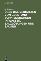 &#65533;ber das Verhalten Von Gu&#65533;- und Schmiederohren in Wasser, Salzl&#65533;sungen und S&#65533;uren 3486739867 Book Cover