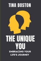 The Unique You: Embracing Your Life's Journey B0CR6TSLLG Book Cover