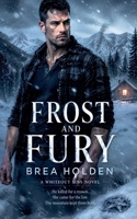Frost and Fury (Whiteout Sins) B0H6RG2MKZ Book Cover