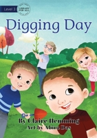 Digging Day 1922374830 Book Cover