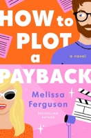 How to Plot a Payback 0840702914 Book Cover