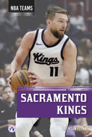 Sacramento Kings (NBA Teams) B0FFTRR1PS Book Cover