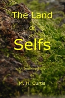 The Land of Selfs 1733799265 Book Cover