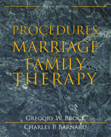 Procedures in Marriage and Family Therapy (4th Edition) 0205287824 Book Cover