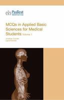 McQs in Applied Basic Science for Medical Students. Vol. 1 1905635141 Book Cover