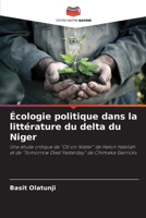 Écologie politique dans la littérature du delta du Niger 6205711273 Book Cover