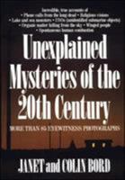 Unexplained Mysteries of the 20th Century 0809241137 Book Cover