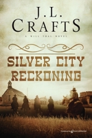 Silver City Reckoning 1645409791 Book Cover