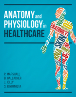 Anatomy and Physiology in Healthcare 190484295X Book Cover