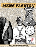 Vintage coloring book for adults MENS FASHION EASY Vintage coloring for adults: Easy adult coloring book for beginners B08ZBMR193 Book Cover