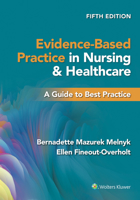 Evidence-Based Practice in Nursing & Healthcare: A Guide to Best Practice 1975185722 Book Cover