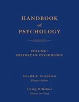 Handbook of Psychology, History of Psychology 0470619015 Book Cover