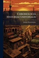 Chronologia Historiae Universalis... 1279611073 Book Cover