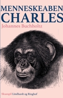 Menneskeaben Charles 8726432404 Book Cover