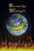 Burned by Midnight 1105621383 Book Cover