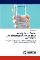 Analysis of Solar Desalination Plant at SRM University 3659244996 Book Cover