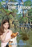 The Mystery on Lost Lagoon 1987976371 Book Cover