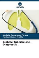 Globale Tuberkulose-Diagnostik (German Edition) 6207766857 Book Cover