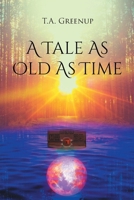 A Tale As Old As Time B0CV9KYB1V Book Cover