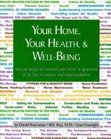 Your Home, Your Health and Well Being 0898152232 Book Cover