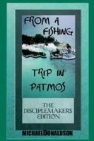 From a Fishing Trip in Patmos the Handbook 0976464551 Book Cover