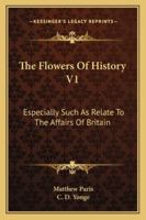 Flores Historiarum; Volume 1 1018944095 Book Cover