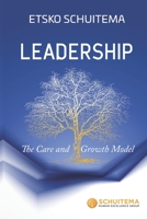 Leadership: The Care and Growth Model 0620978430 Book Cover