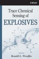 Trace Chemical Sensing of Explosives 0471738395 Book Cover
