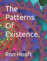 The Patterns Of Existence. B09FCB23BL Book Cover
