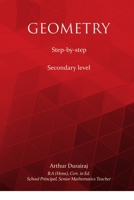 Geometry - Step-by-step - Secondary level 138761746X Book Cover