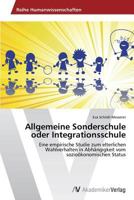 Allgemeine Sonderschule Oder Integrationsschule 3639633032 Book Cover