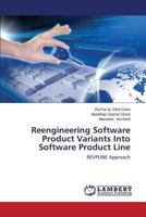 Reengineering Software Product Variants Into Software Product Line: REVPLINE Approach 3659511250 Book Cover