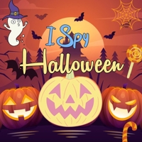 I Spy Halloween: Halloween Guessing Game For Kids Ages 2-5 Toddlers And Preschoolers. Cool Activity Book For Children B08JDXBRXL Book Cover