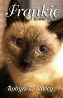 Frankie: A Rescue Tail B0851MLW1B Book Cover