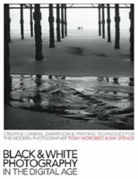 Black & White Photography in a Digital Age 0715325620 Book Cover