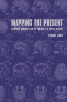 Mapping the Present: Heidegger, Foucault and the Project of a Spatial History 0826458475 Book Cover