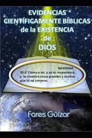 EVIDENCIAS CIENTÍFICAMENTE BÍBLICAS DE LA EXISTENCIA DE DIOS 1794551166 Book Cover