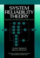 System Reliability Theory: Models and Statistical Methods (Probability and Mathematical Statistics) 0471593974 Book Cover