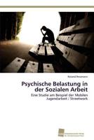 Psychische Belastung in Der Sozialen Arbeit 3838136659 Book Cover